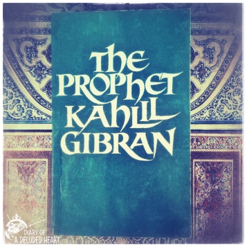 13.Kahlil Gibran's "The Prophet" - DODH.jpg